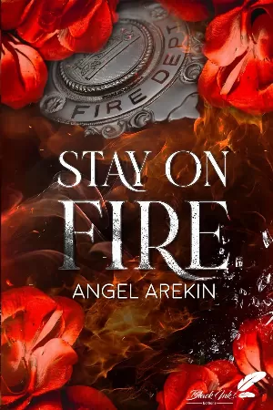 Angel Arekin – Stay on Fire, Tome 1